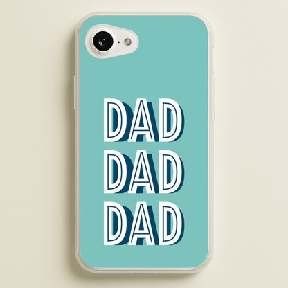 Dad, Dad, Dad iPhone 16e Case