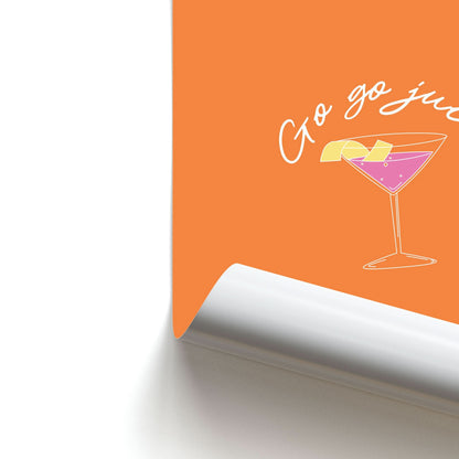 Go-Go Juice Poster