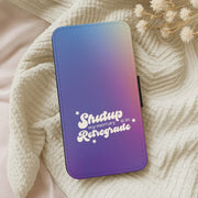 Shutup My Mercury Is In Retrograde Flip / Wallet Phone Case 5
