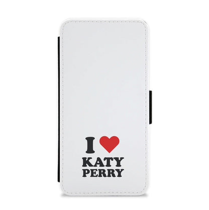 I Love Katy Perry Flip / Wallet Phone Case