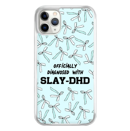 Officially Diagnosed With Slay-DHD - TikTok Trends Phone Case