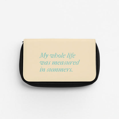 Measured In Summers Pencil Case