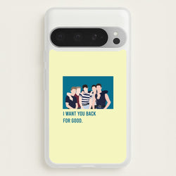 I Want You Back Google Pixel 9 Pro XL Case