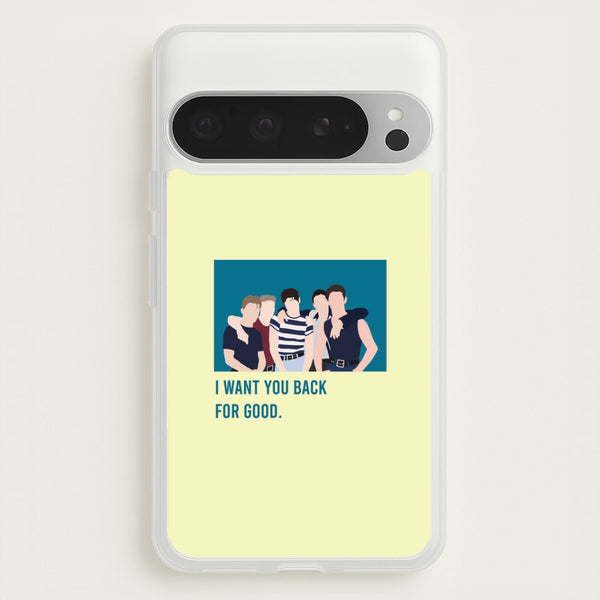 I Want You Back Google Pixel 9 Pro XL Case