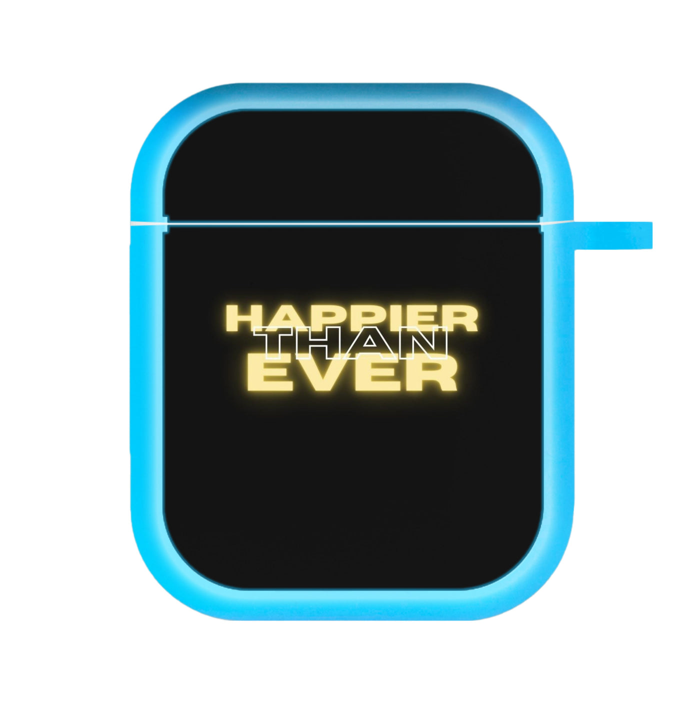 Happier Than Ever - Sassy Quote AirPods Case