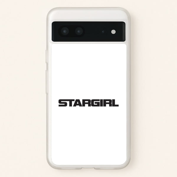 Stargirl  Google Pixel 7 Case