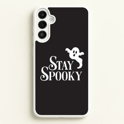 Stay Spooky  Galaxy A34 Case