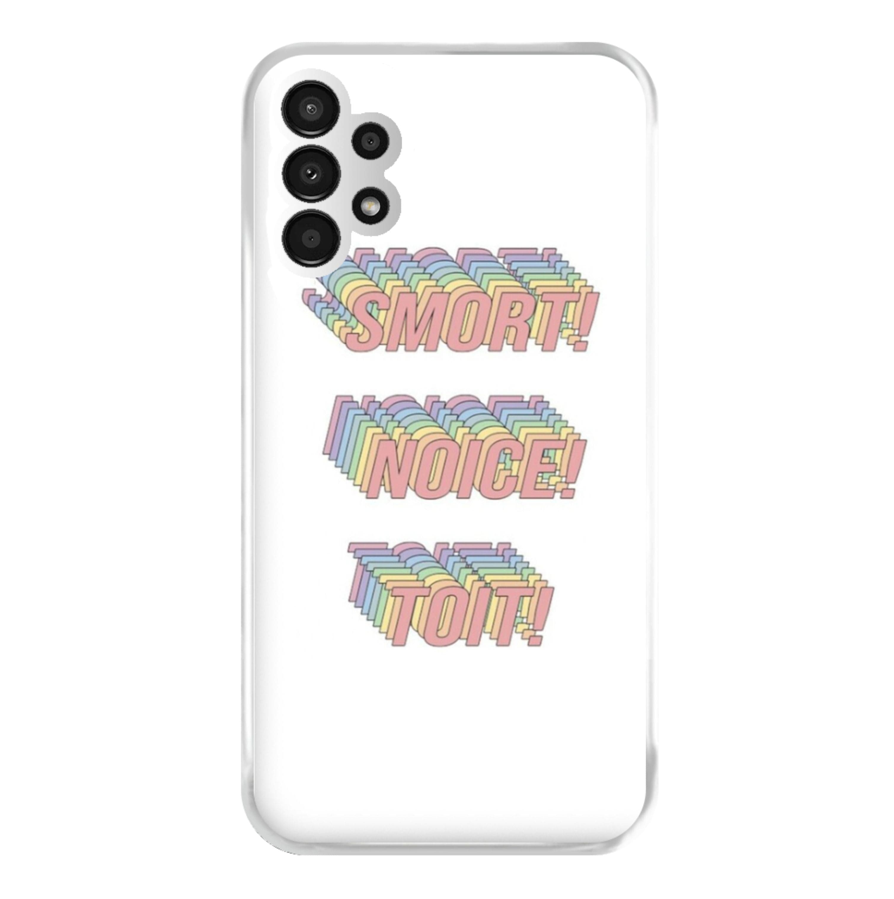 Smort, Noice, Toit - B99 Phone Case