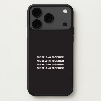 Belong Together iPhone 17 Pro Max Case