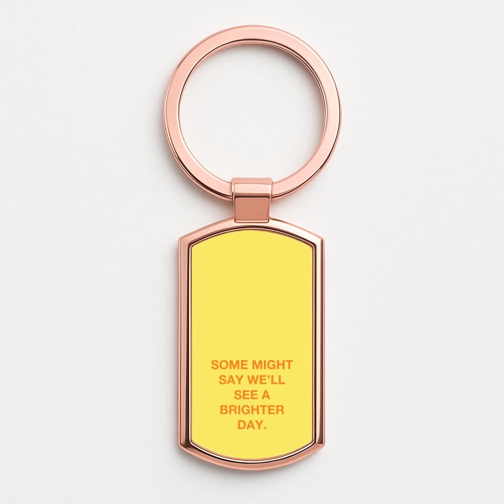 A Brighter Day Rose Gold Keyring