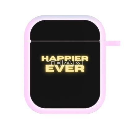 Happier Than Ever - Sassy Quote AirPods Case