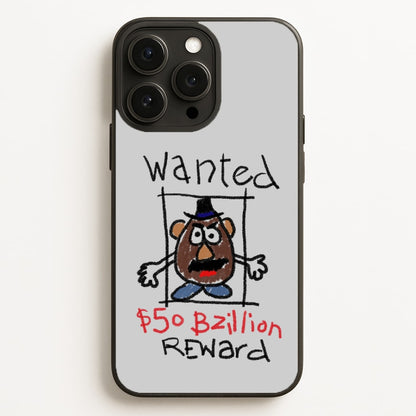 Mr Potato Head - Wanted A Story of Toys Phone Case for iPhone, Samsung Galaxy and Google Pixel