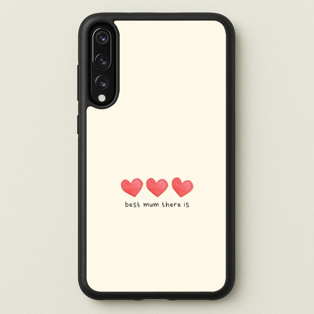 Best Mum There Is Huawei P20 Pro Case