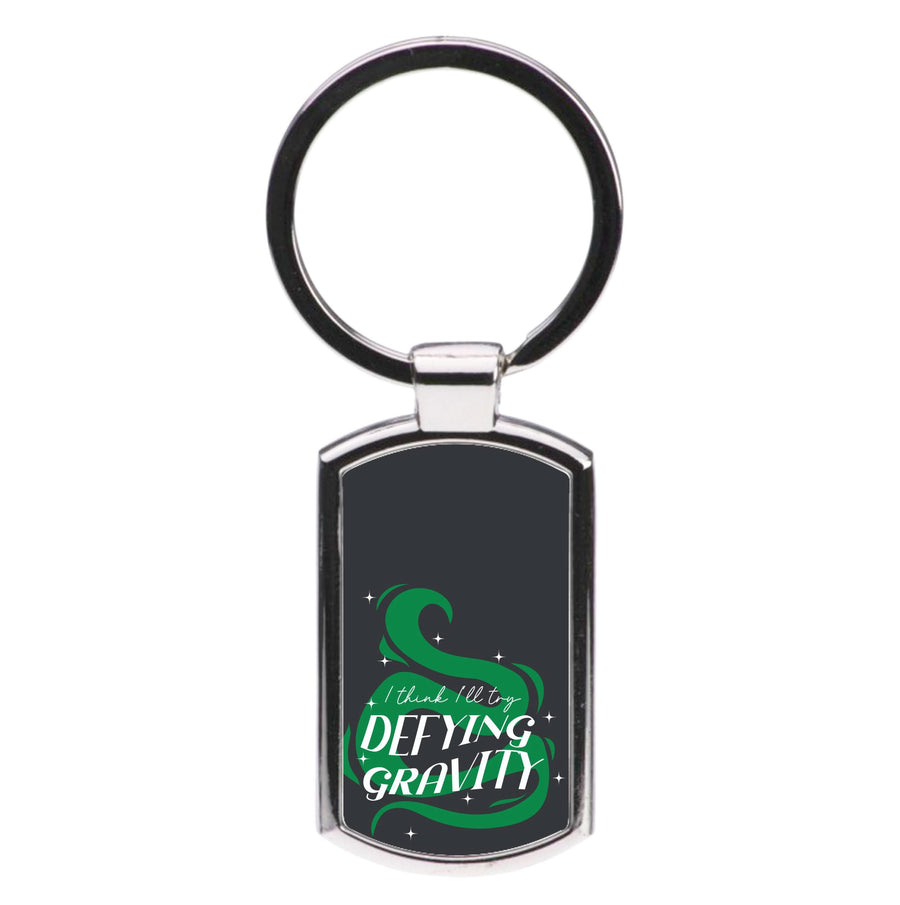 I Think I'll Try Defying Gravity Luxury Keyring