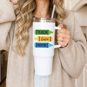 Teach, Love, Inspire Tumbler 3