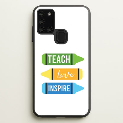 Teach, Love, Inspire Galaxy A21s Case