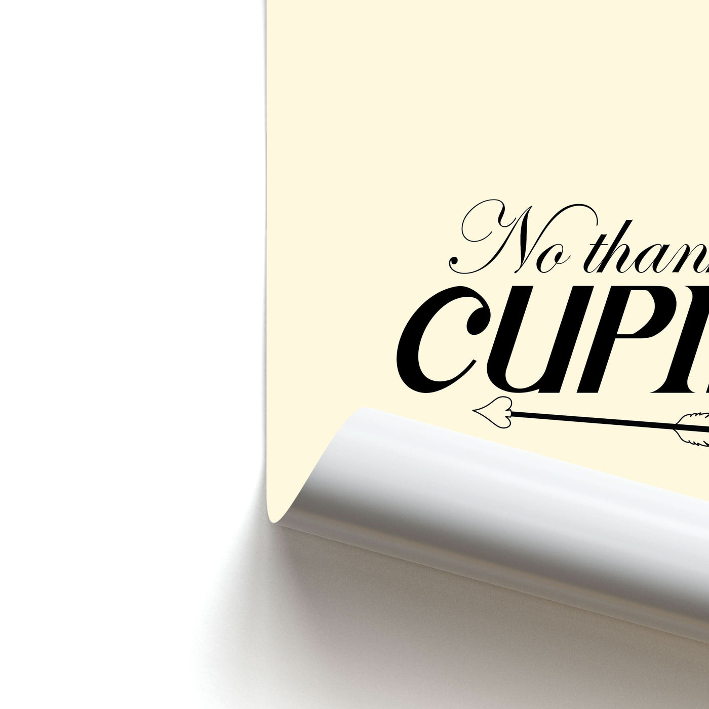 Valentine's No Thanks Cupid Poster