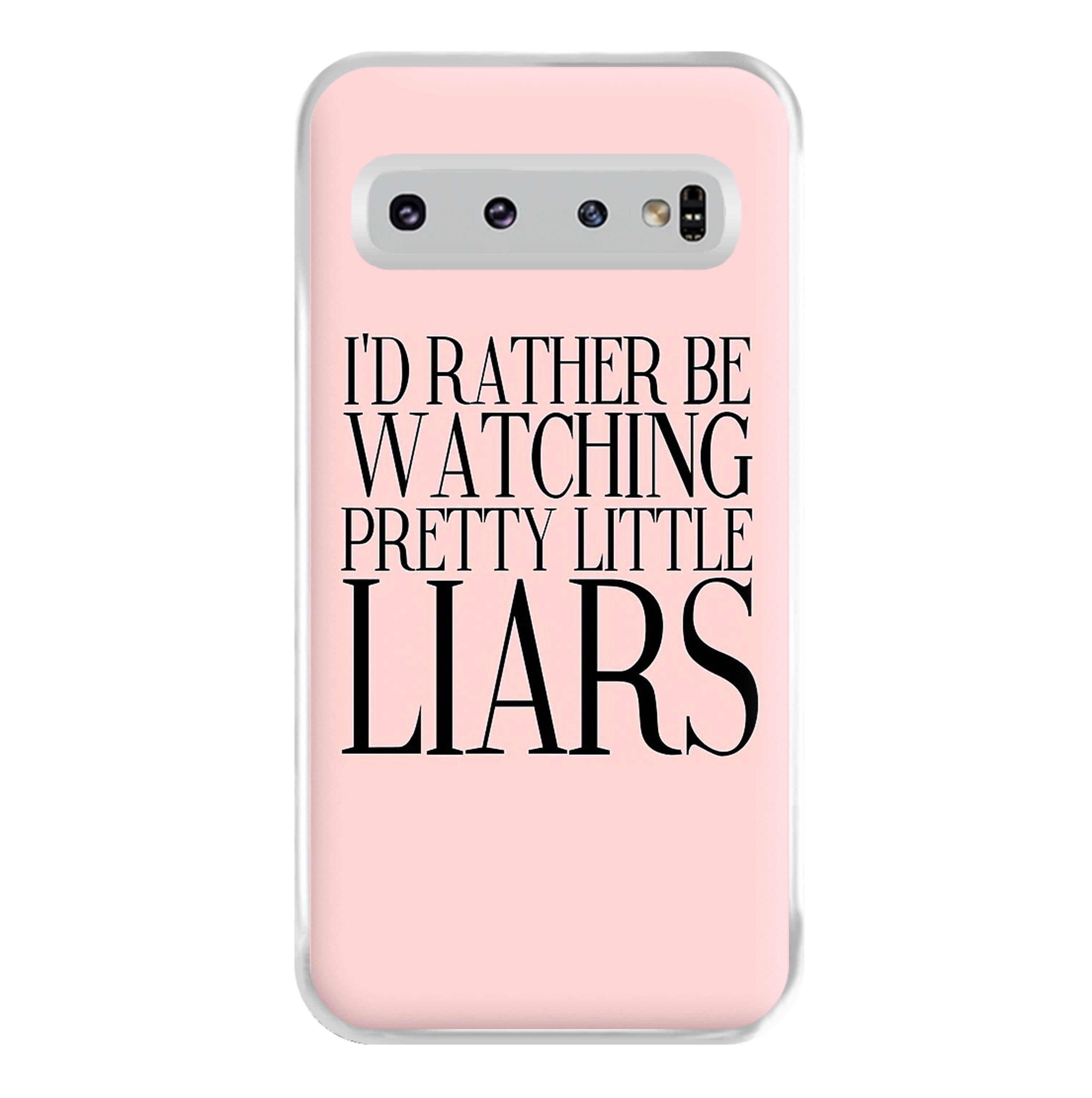 Rather Be Watching PLL... Phone Case