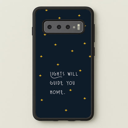 Lights Will Guide You Home Galaxy S10 Plus Case