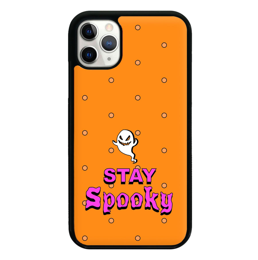 Stay Spooky Phone Case