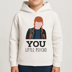 You Little Psycho Boys Hoodie