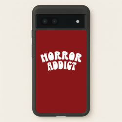 Horror Addict Google Pixel 7a Case