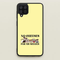 No Cheeses For Us Meeces II Galaxy A12 Case