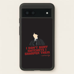 I Sharpen Them Google Pixel 7a Case
