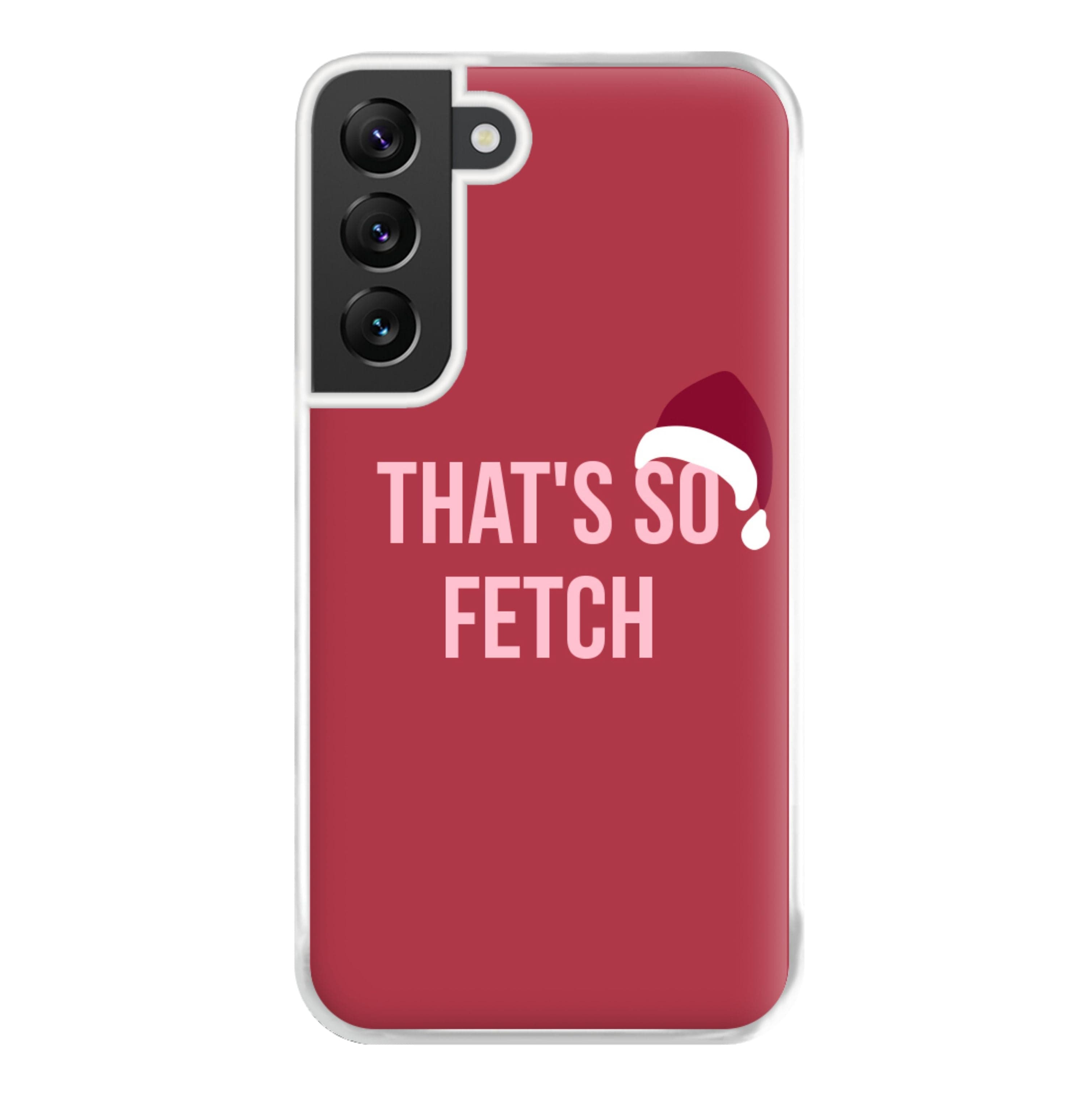 That's So Fetch - Christmas Meanies Phone Case