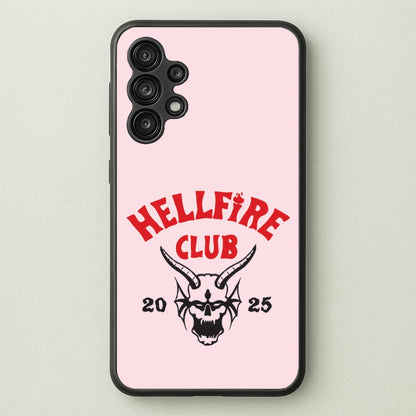 Hellfire Club 2025 Galaxy A13 Case