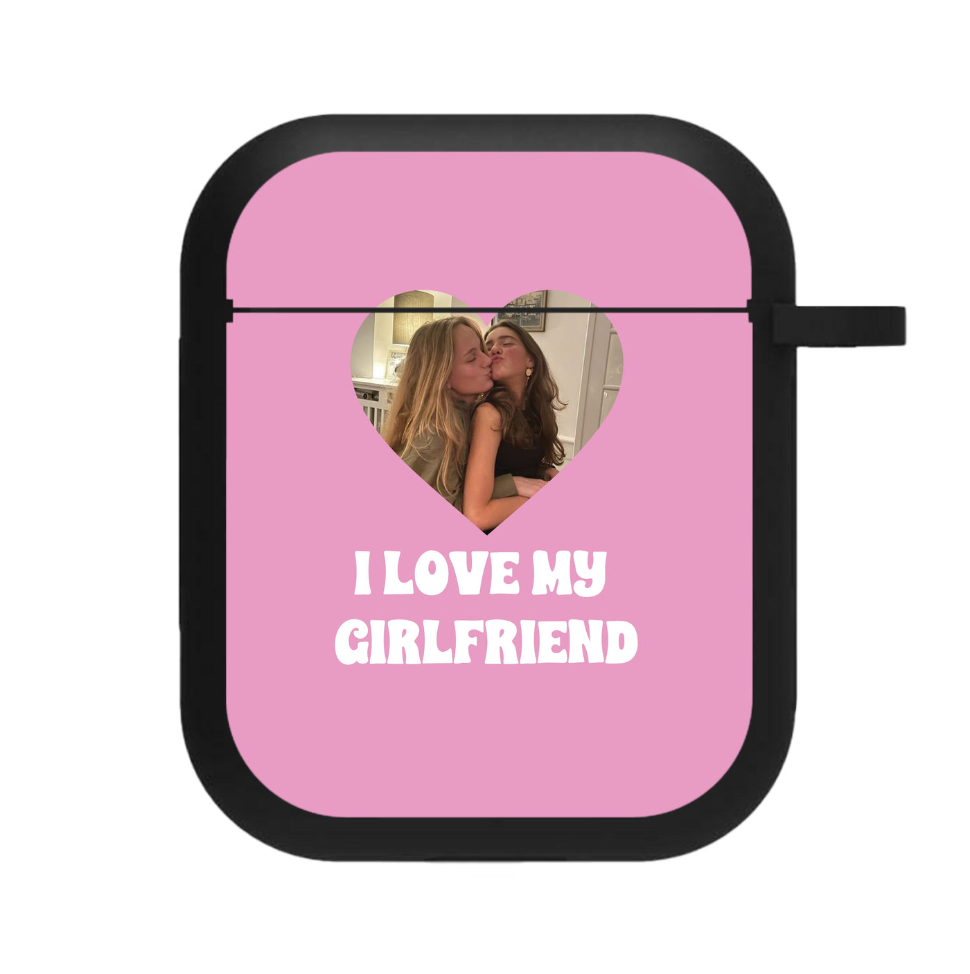 I Love My Girlfriend - Personalised Couples AirPods Case