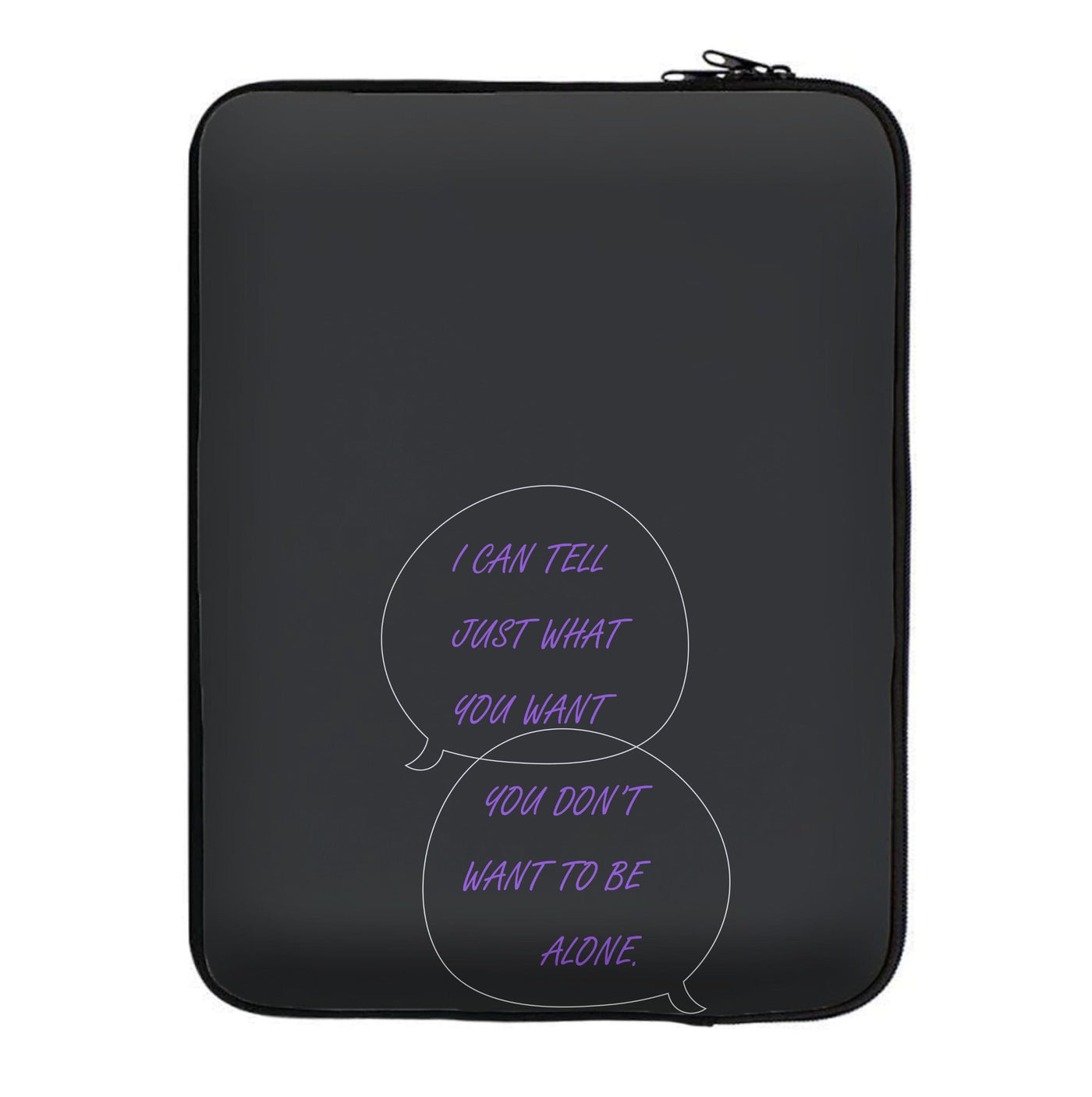 You Don't Want To Be Alone - Festival Laptop Sleeve