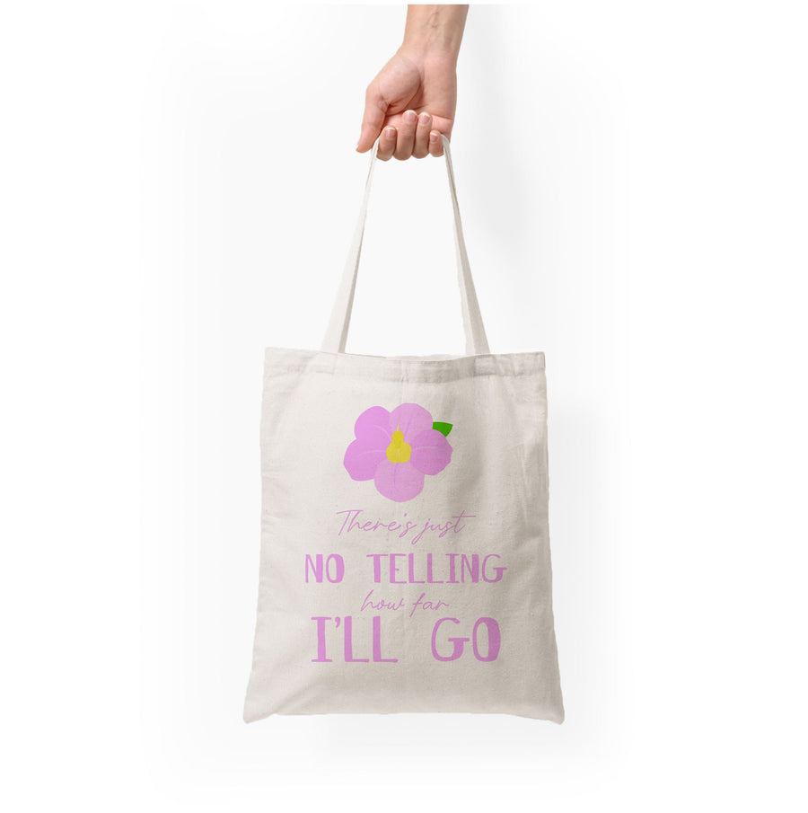 There's Just No Telling  Tote Bag