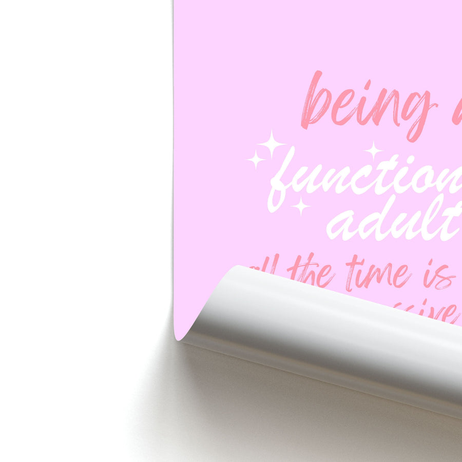 Being A Functional Adult - Aesthetic Quote Poster