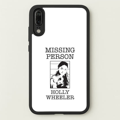 Missing Person Holly Huawei P20 Case