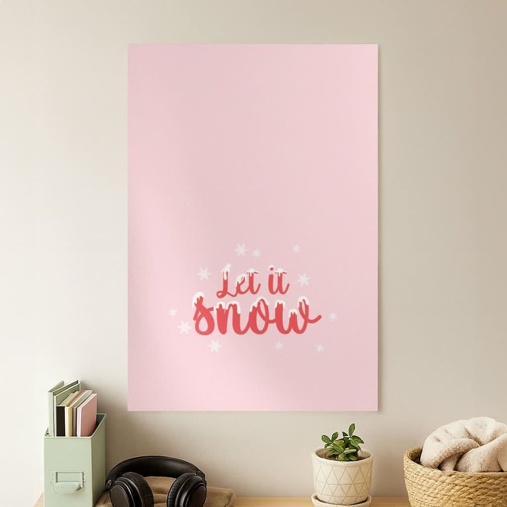 Let It Snow Snowflakes Poster