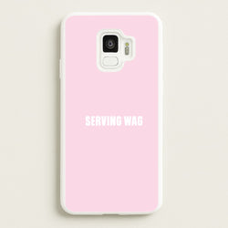 Serving WAG Galaxy S9 Case