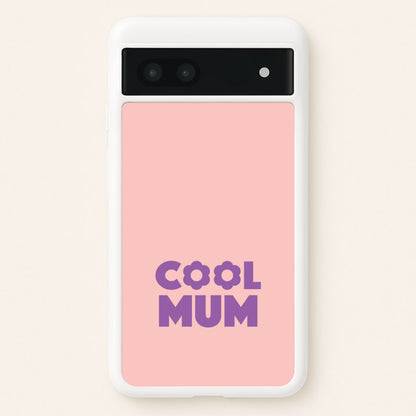 Cool Mum Google Pixel 6a Case