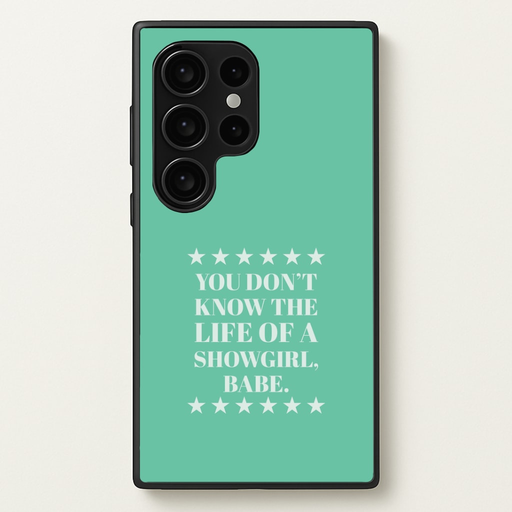 You Don't Know Babe  Galaxy S24 Ultra Case