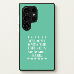 You Don't Know Babe  Galaxy S24 Ultra Case