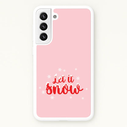 Let It Snow Snowflakes Galaxy S21 Plus Case