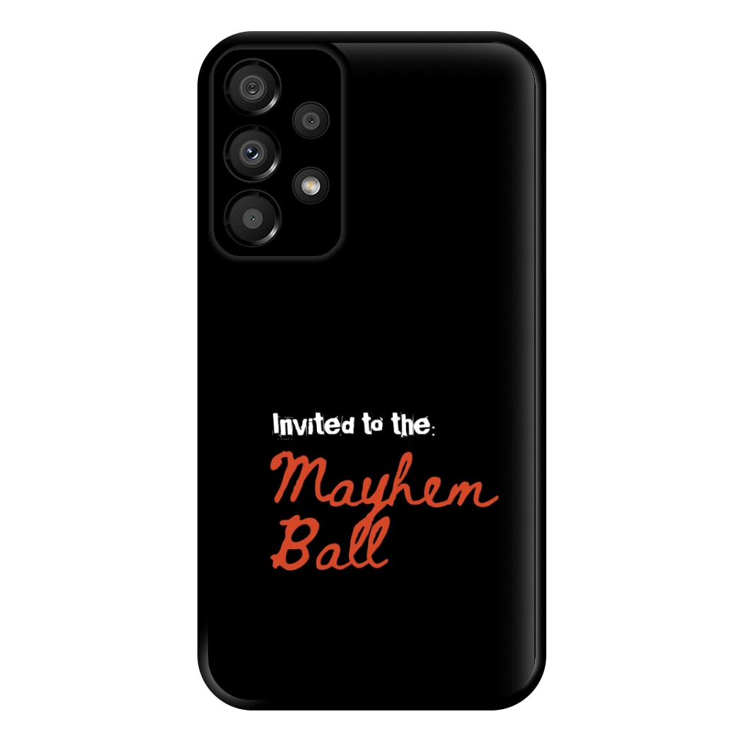 Invited To The Mayhem Ball Galaxy A33 Case