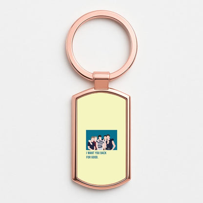 I Want You Back Rose Gold Keyring