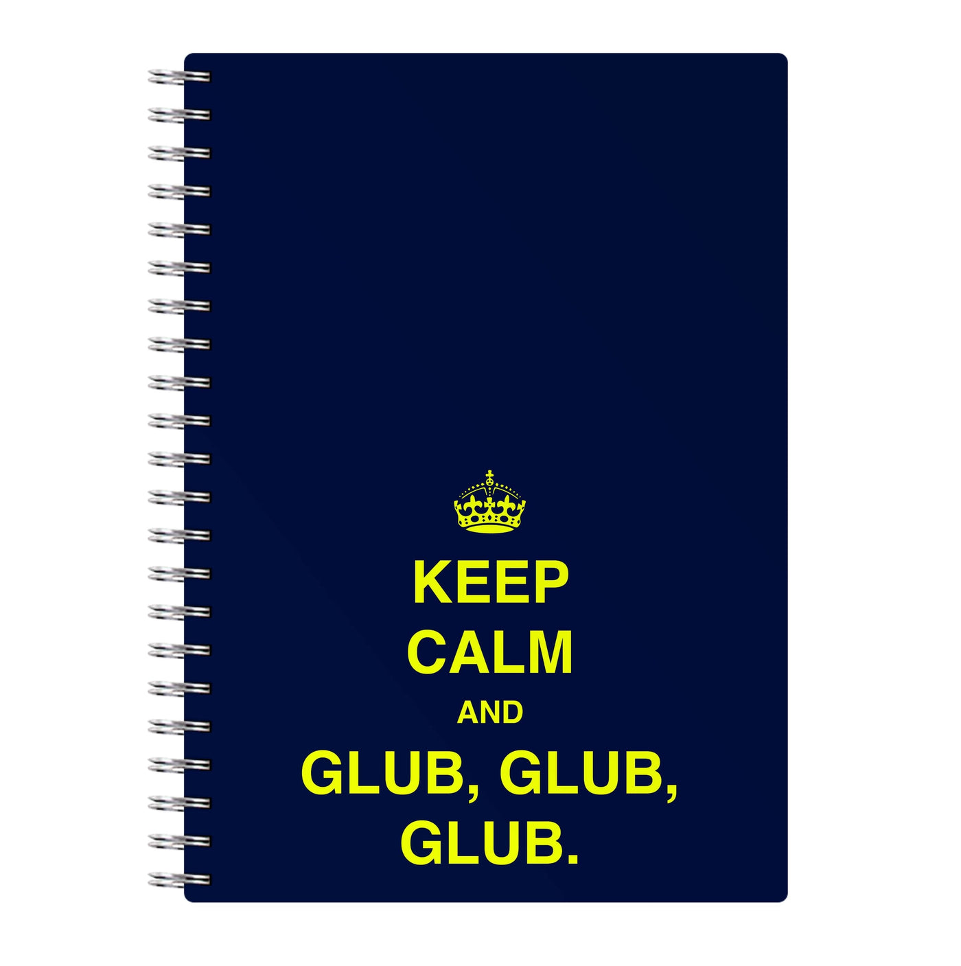 Keep Calm And Glub Glub - Brooklyn Nine-Nine Notebook