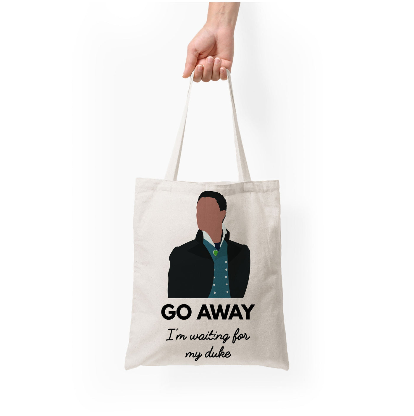 Go Away - Bridgerton Tote Bag