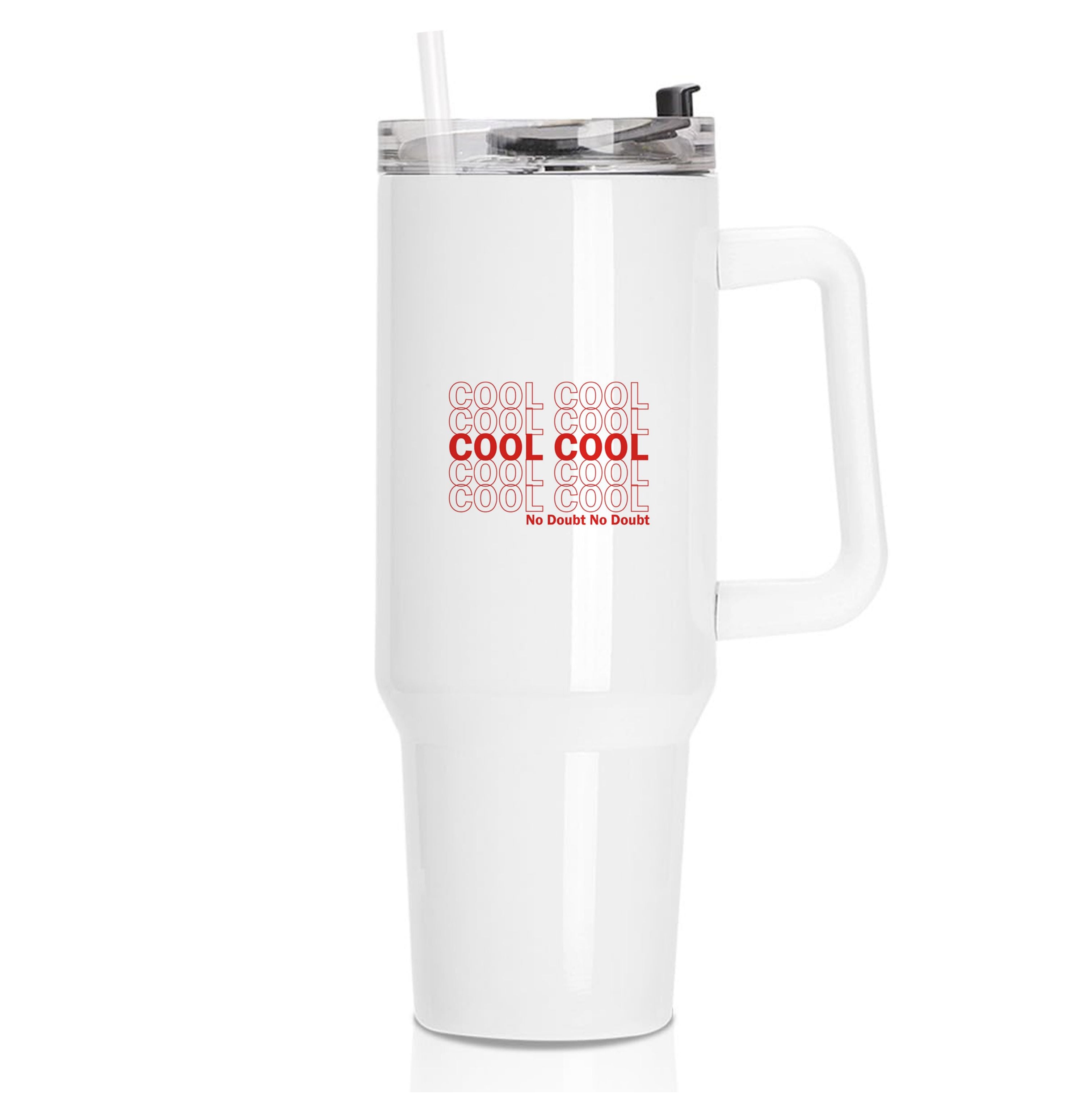 Cool Cool Cool No Doubt White - B99 Tumbler