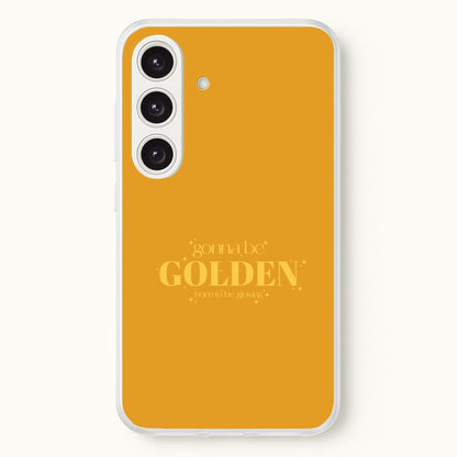 Gonna Be Golden Galaxy S24 Case