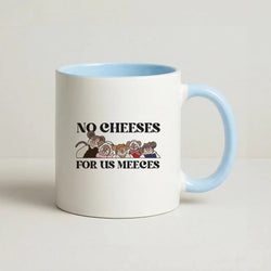 No Cheeses For Us Meeces II Coffee Baby Blue Mug