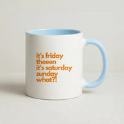 Friday Theeen Mug 3