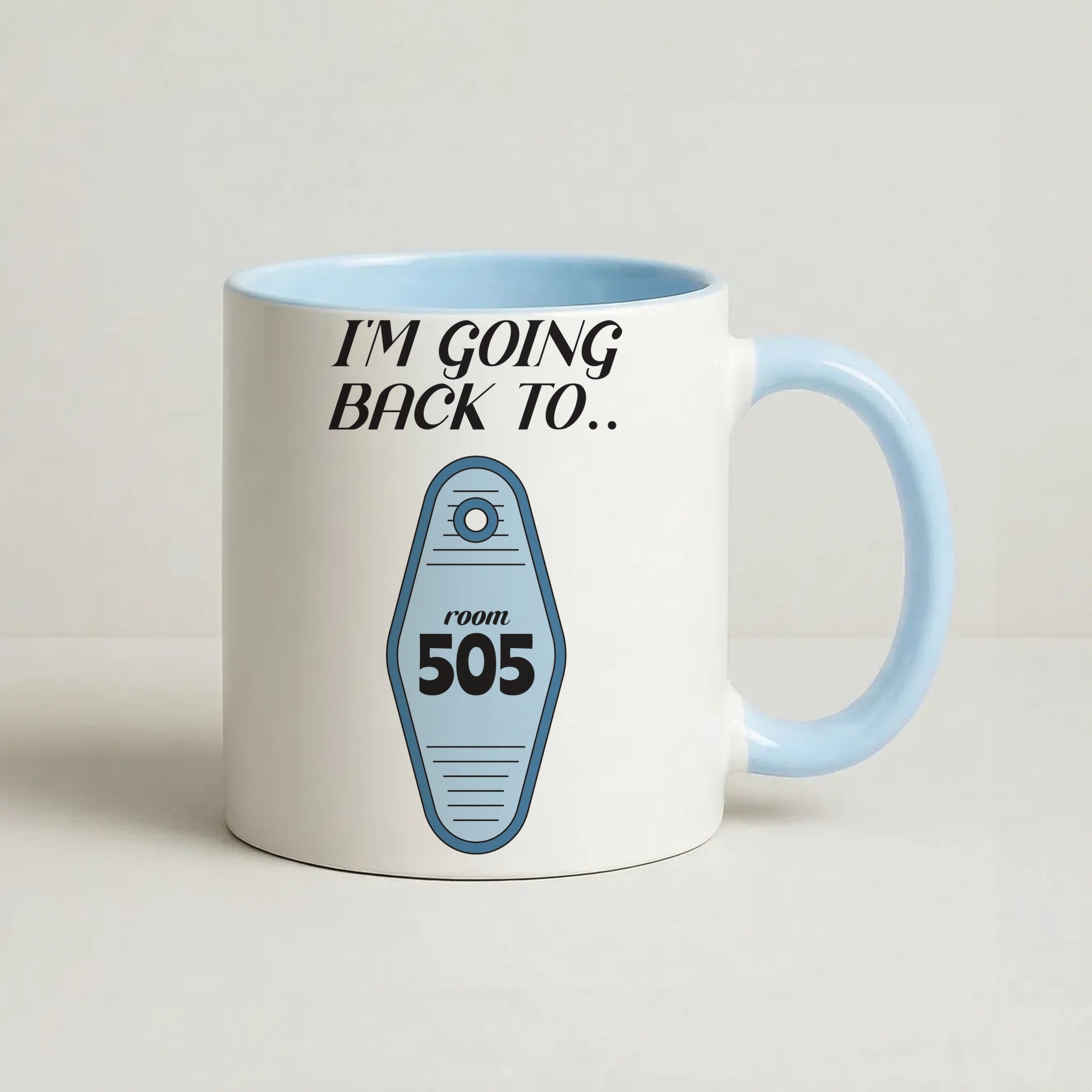 I'm Going Back To 505 Keyring Coffee Baby Blue Mug